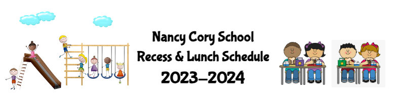NC Recess and Lunch Bell Schedule